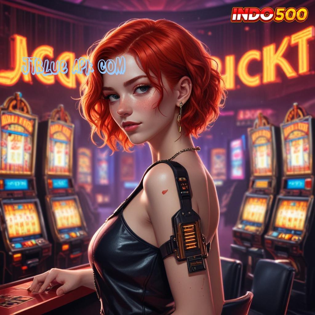 JTBLUE APK COM Mesin Jackpot VIP Rezeki Berputar Tanpa Stop