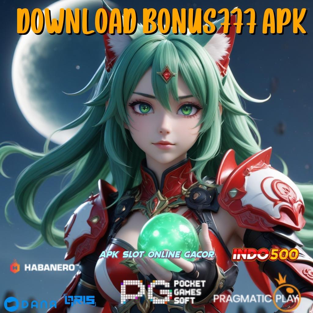 Download Bonus777 Apk