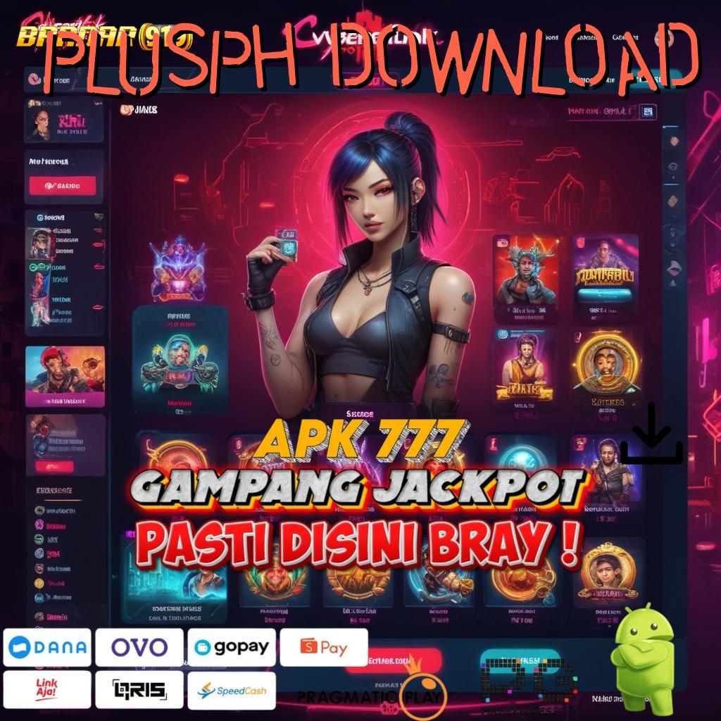 PLUSPH DOWNLOAD | Event Prima Kemenangan Tak Terhindarkan Gampang