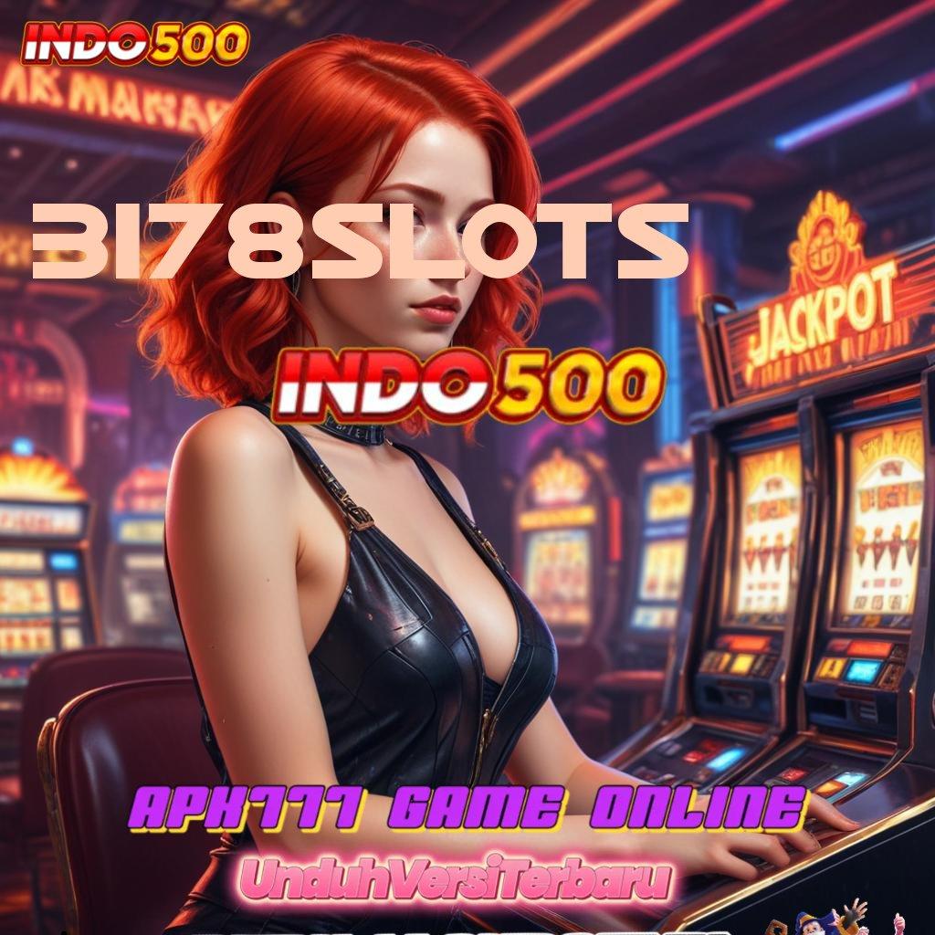 3178SLOTS ✨ Layanan APK Versi Terkini Pelantar