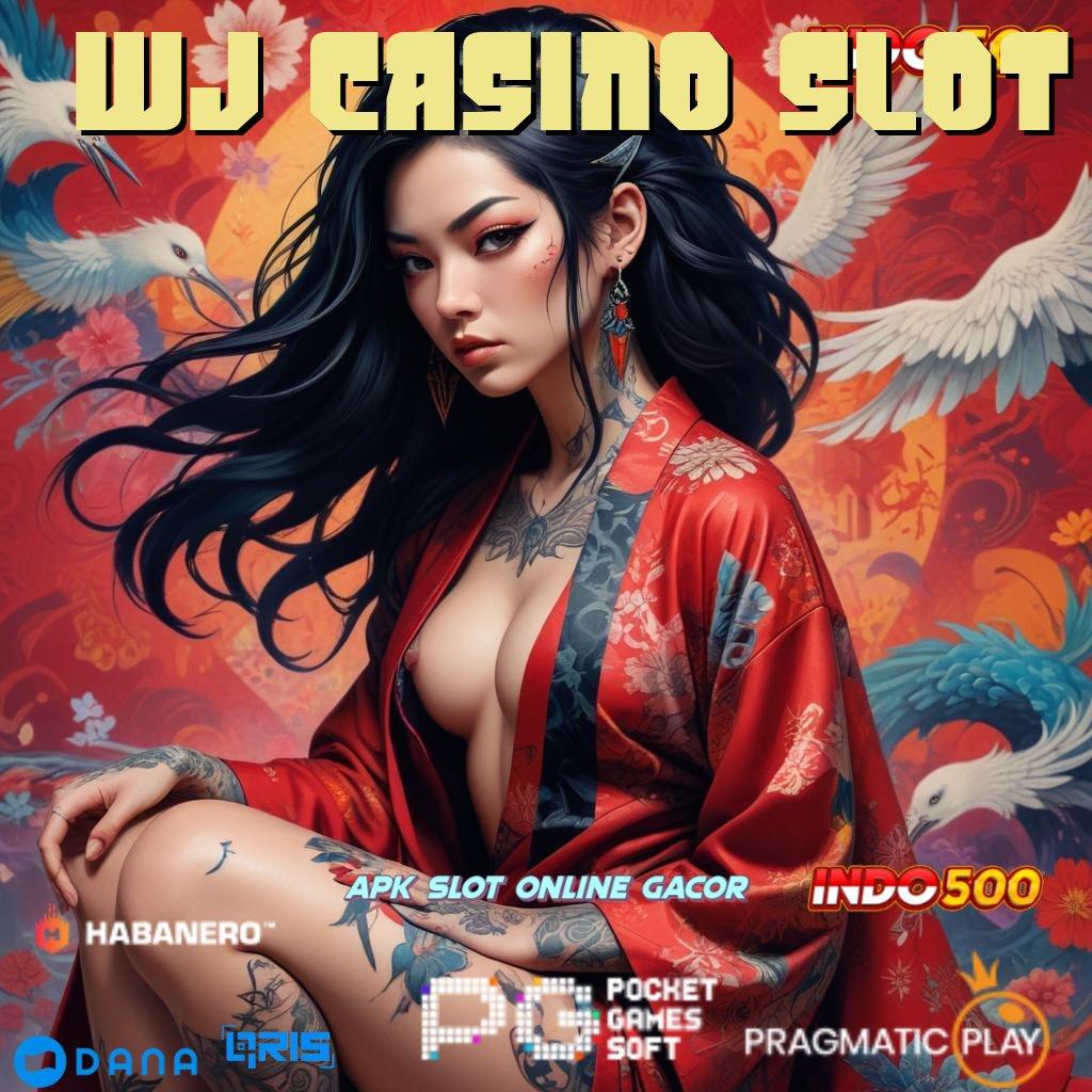 Wj Casino Slot