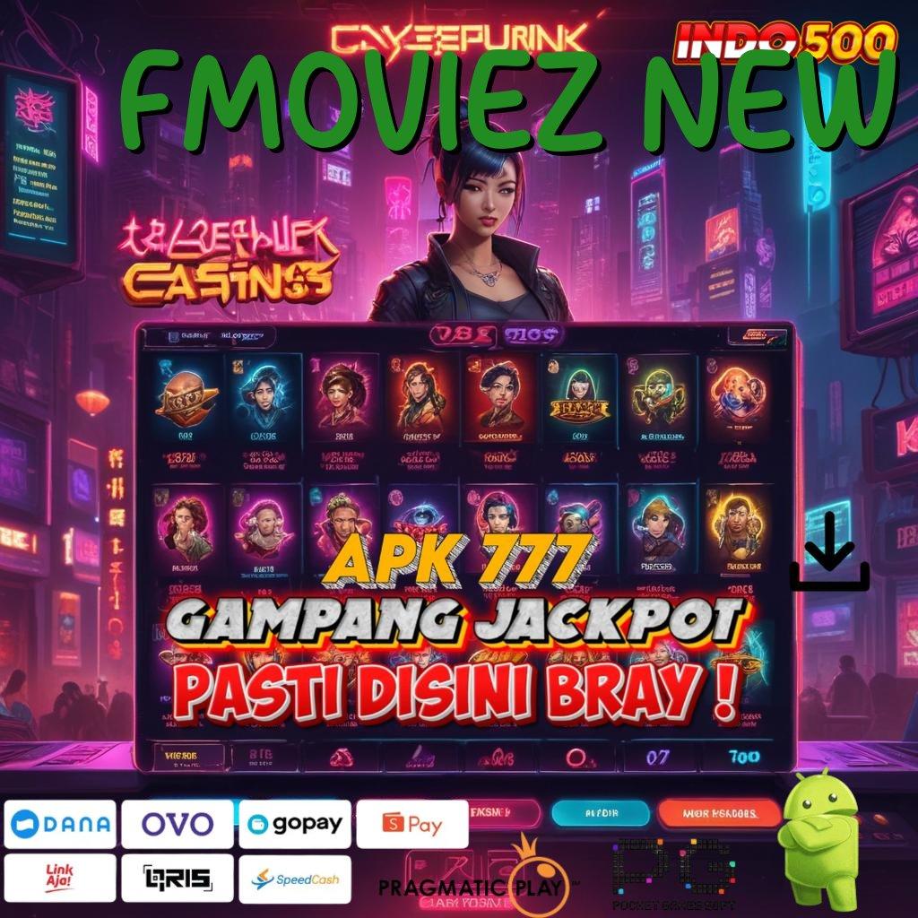 FMOVIEZ NEW Pilih Mesin Baru Untuk Bonus Mega Hari Ini