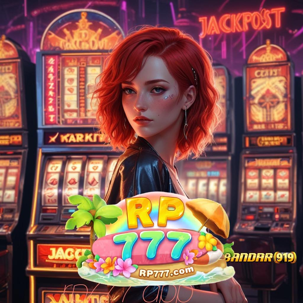 RP777 APP ⋗ Fasilitas Freebet Slot Pengguna Baru 2025