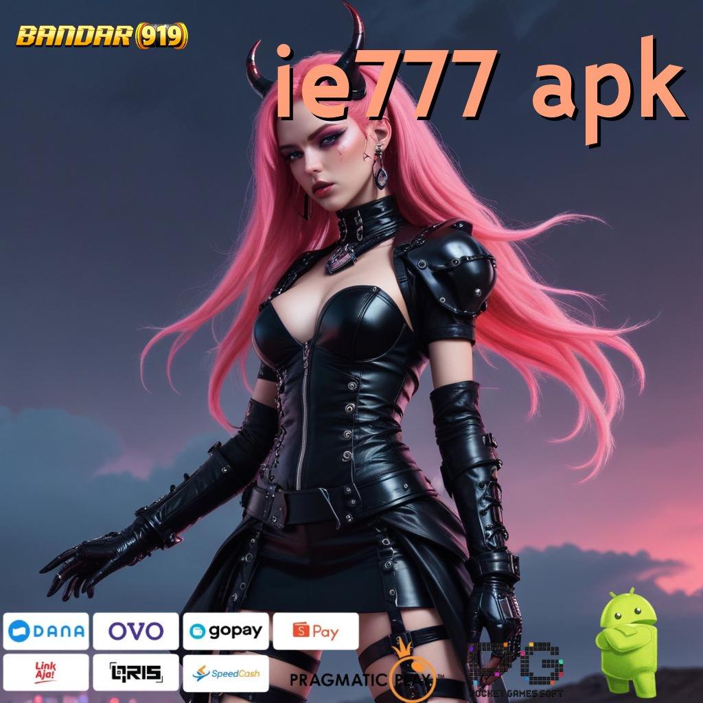 IE777 APK : Deposit 20rb Permainan Yang Dapat Digunakan Bersama