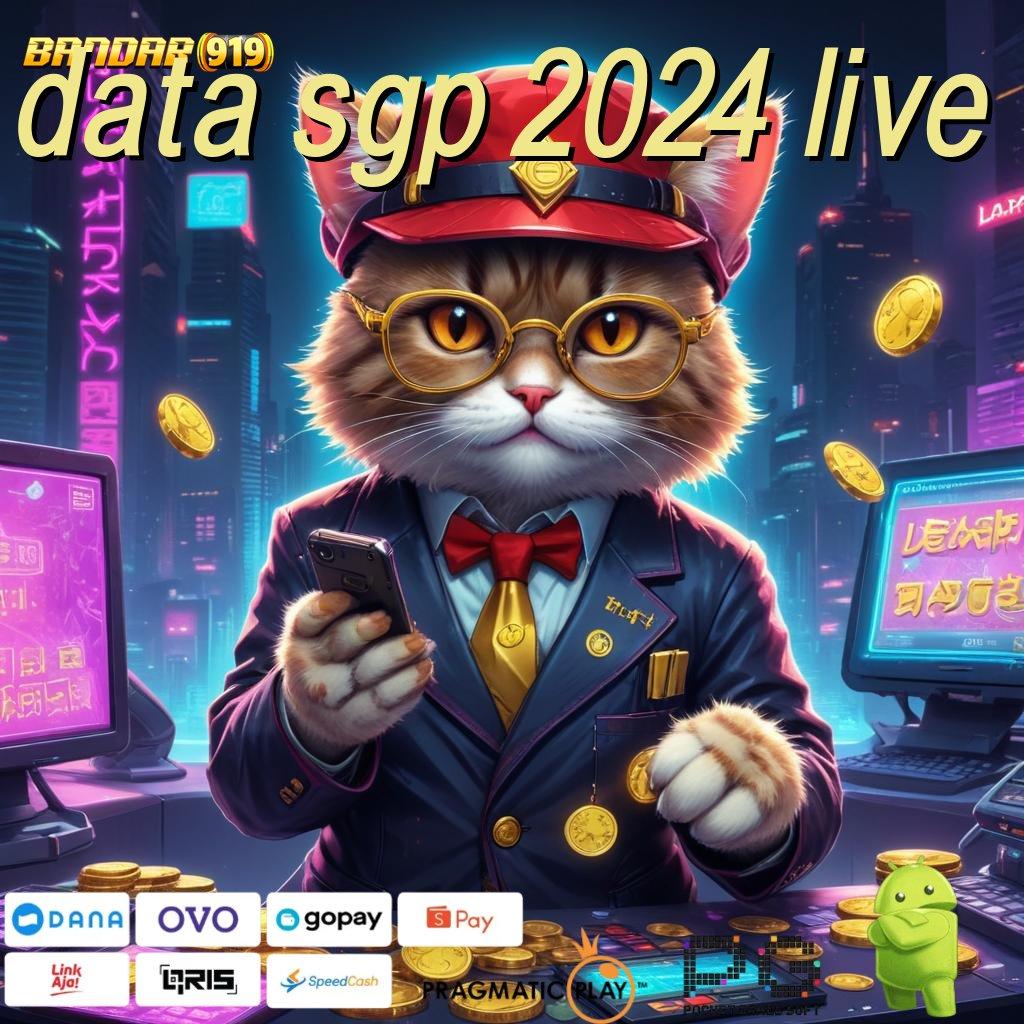 DATA SGP 2024 LIVE # Bonus APK Pembaruan 120