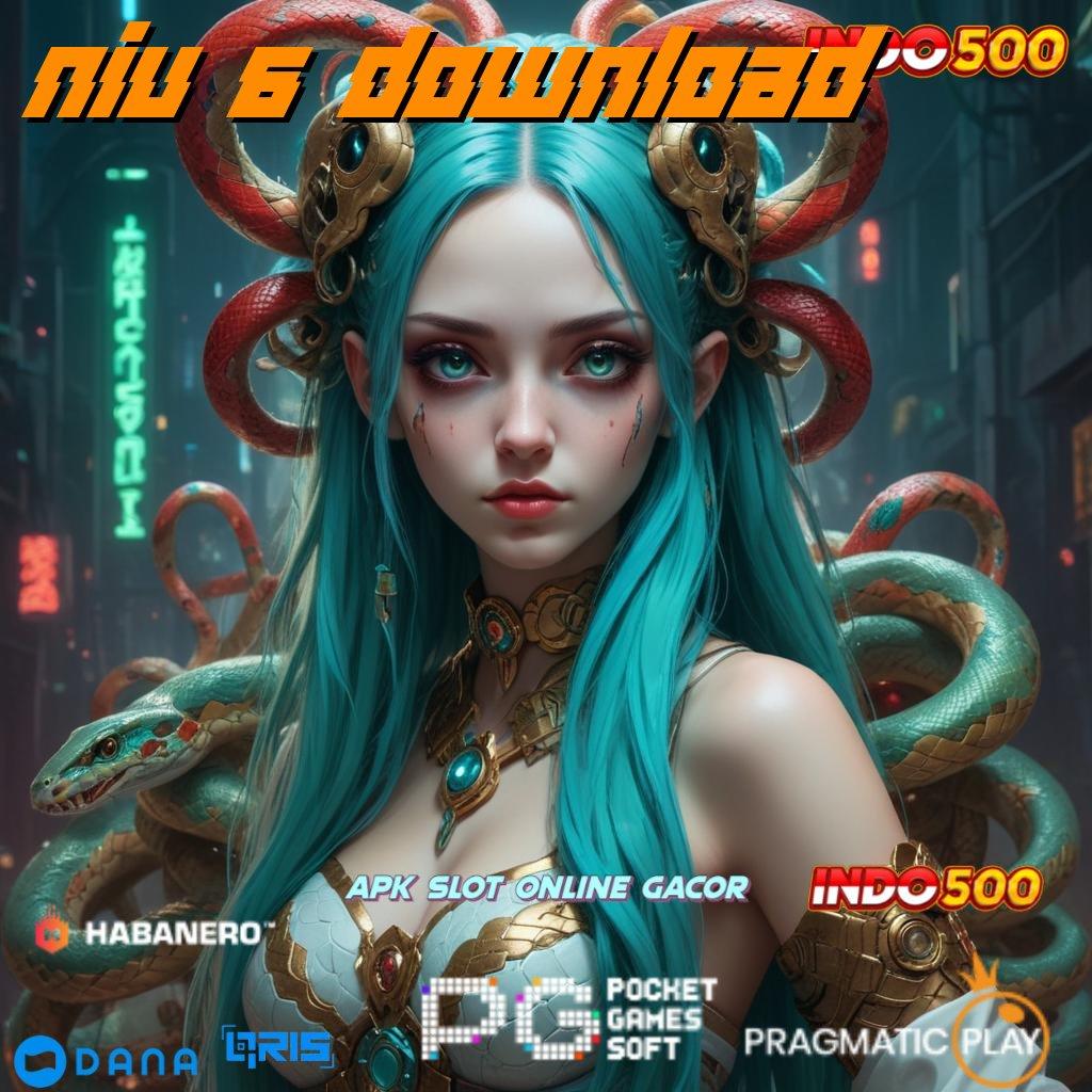 NIU 6 DOWNLOAD # Depo Shopeepay 10 000 Slot Fresh, Gopay Hujan Hadiah