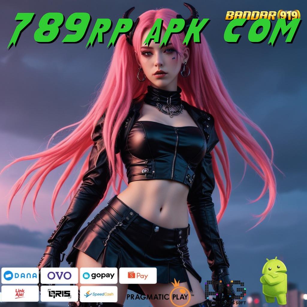 789RP APK COM : pecah rekor lagi slot kaya malam ini!