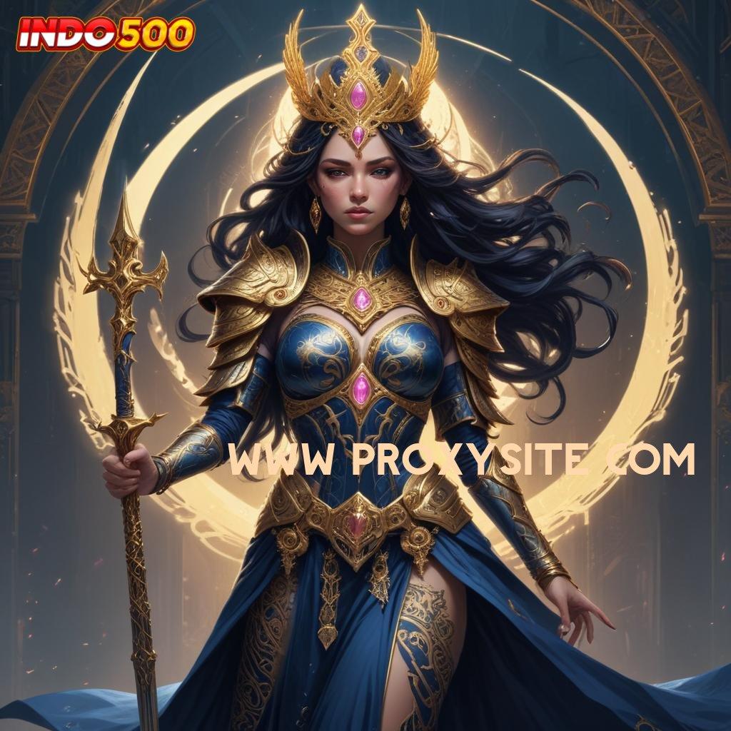 WWW PROXYSITE COM | Langsung Bonus Besar Dengan Mesin Gacor Hari Ini