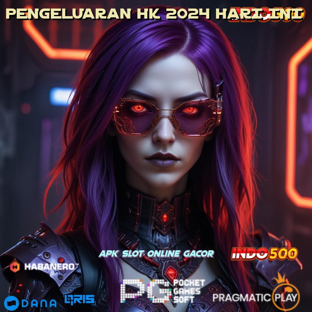 PENGELUARAN HK 2024 HARI INI 🥇 APK Bonus RTP Tinggi 2025 Lingkungan Sistem