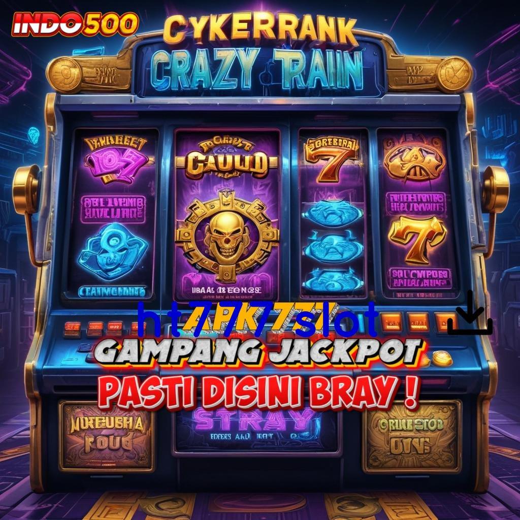 HT777 SLOT Depo 10 Ribu APK Slot Gacor, Si Pemburu Jackpot 2025!