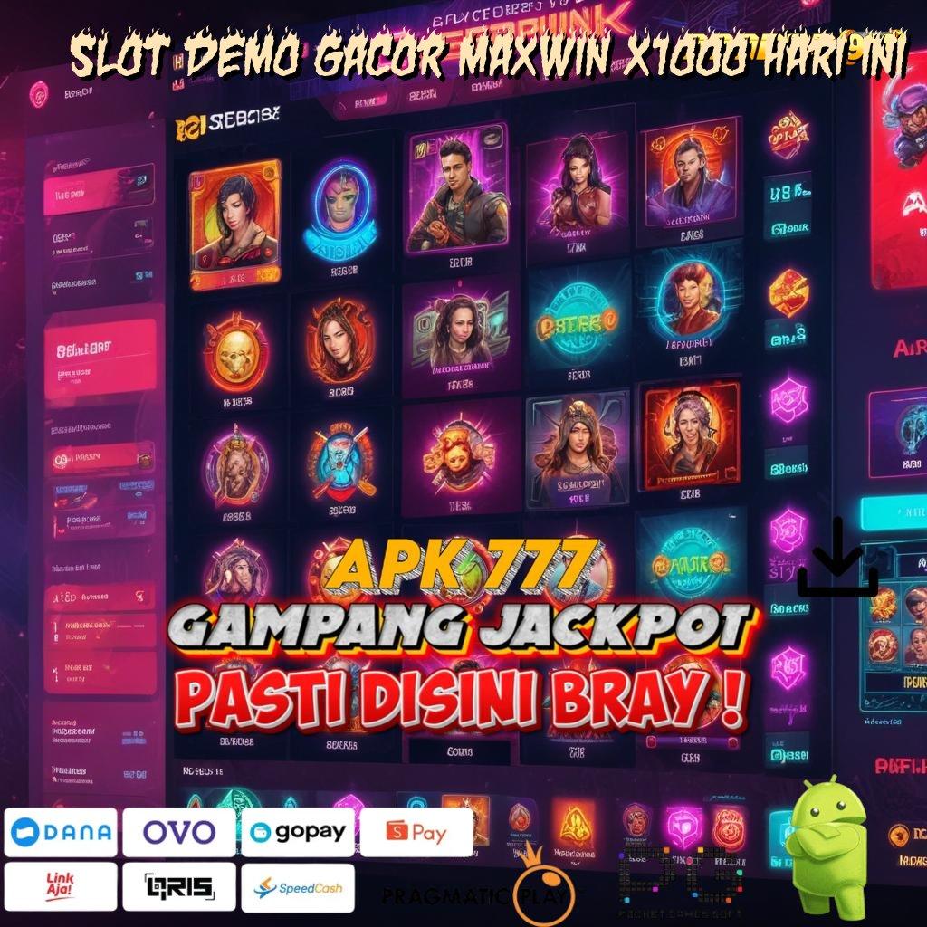 SLOT DEMO GACOR MAXWIN X1000 HARI INI | rilis terbaru modal minim untung maksimal