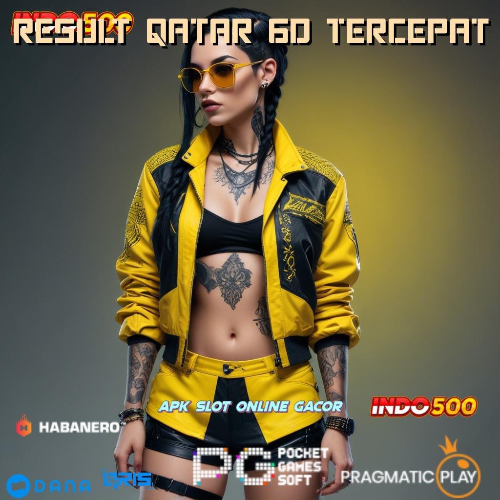 Result Qatar 6d Tercepat