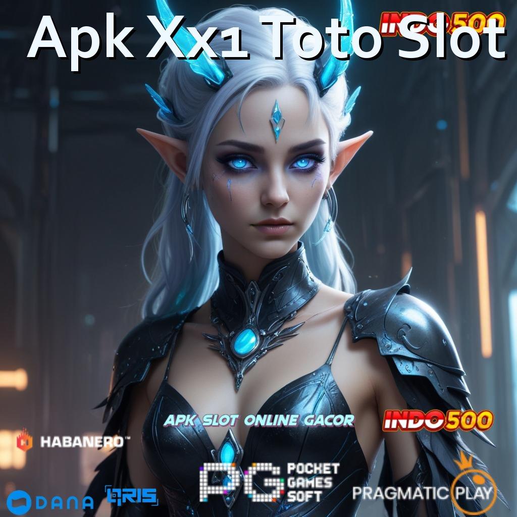 Apk Xx1 Toto Slot