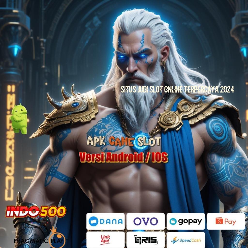 SITUS JUDI SLOT ONLINE TERPERCAYA 2024 ⇉ Deposit Ewallet 5 Ribu untuk Cuan Tanpa Ribet