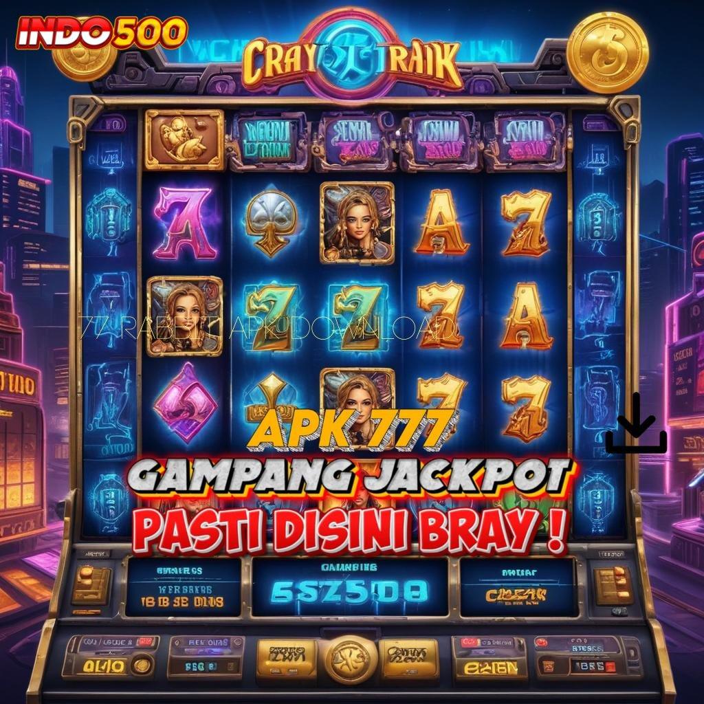 77 RABBIT APK DOWNLOAD : deposit bank bsi mulai jackpot dengan langkah terbaik