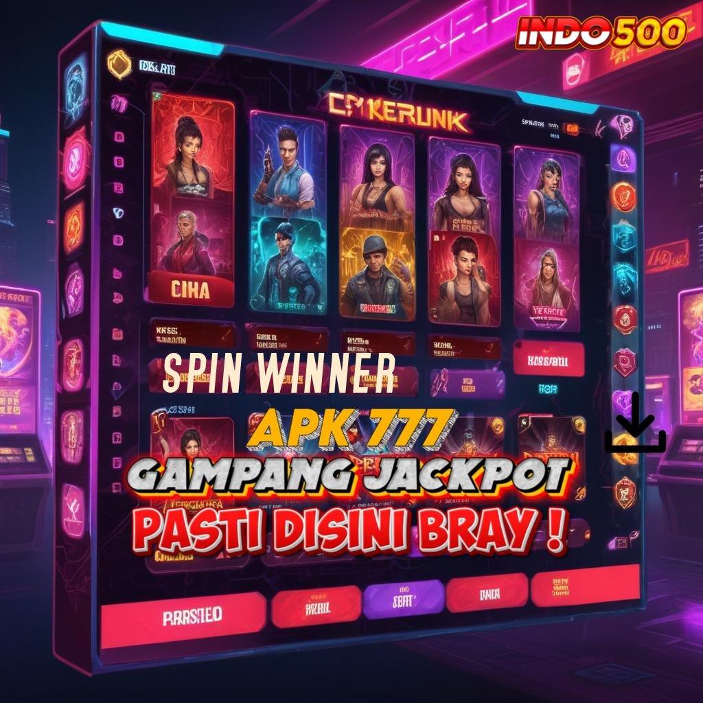 SPIN WINNER ➜ Tidak Sulit Dimengerti Bonus Instan Tiada Henti