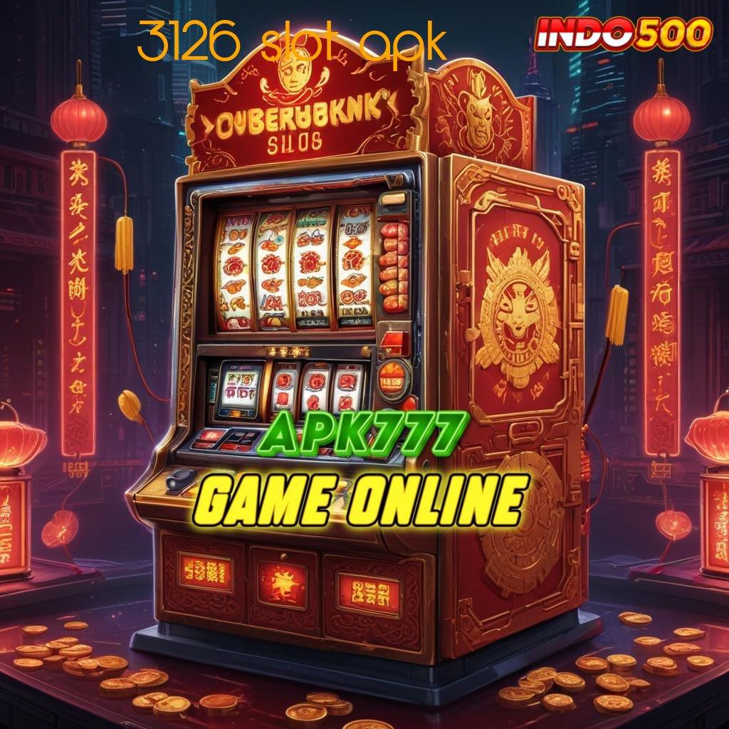 3126 SLOT APK 💯 Scatter Eksklusif dengan Pola Terbaik Tahun Ini