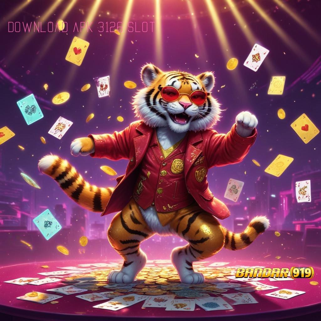 DOWNLOAD APK 3126 SLOT 🔎 gerbang digital peluang usaha gacor malam