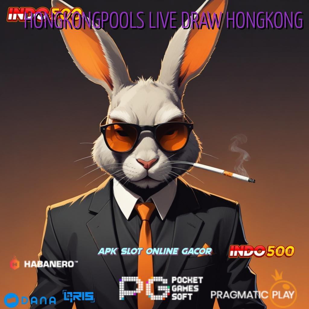 HONGKONGPOOLS LIVE DRAW HONGKONG 🥇 APK Event Bonus Versi Terbaru Infrastruktur Kerja