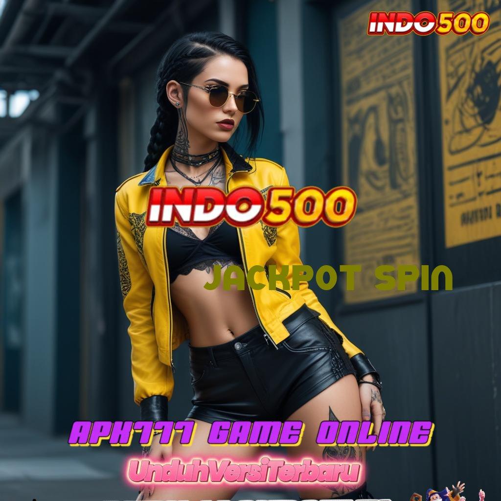 JACKPOT SPIN ® Set Hadiah Fantastis Slot Gacor 2025 APK, Gacor Sejak Dulu!