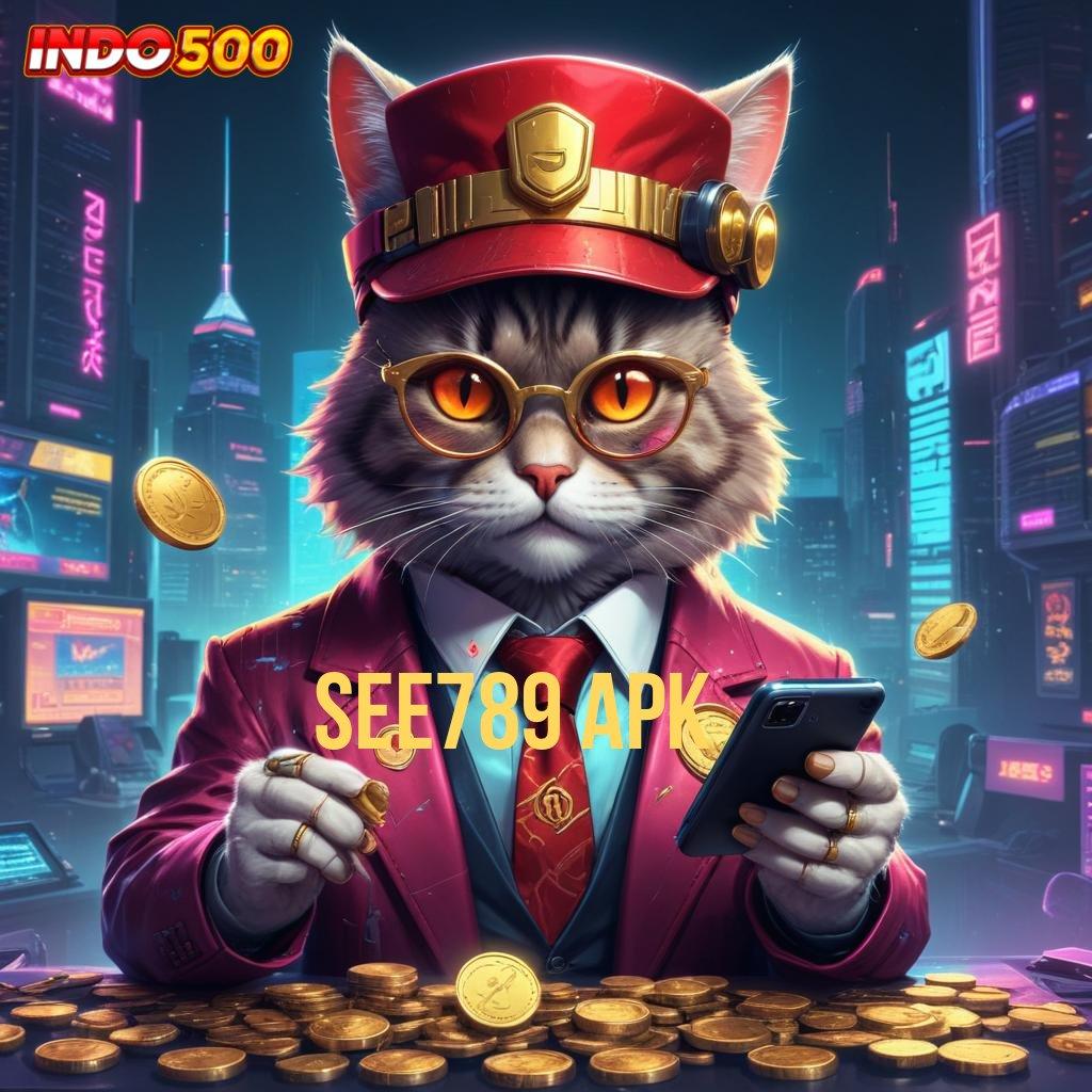 SEE789 APK Depo Linkaja Idr 15 Apk Slot Tanpa Uang Awal Deposit