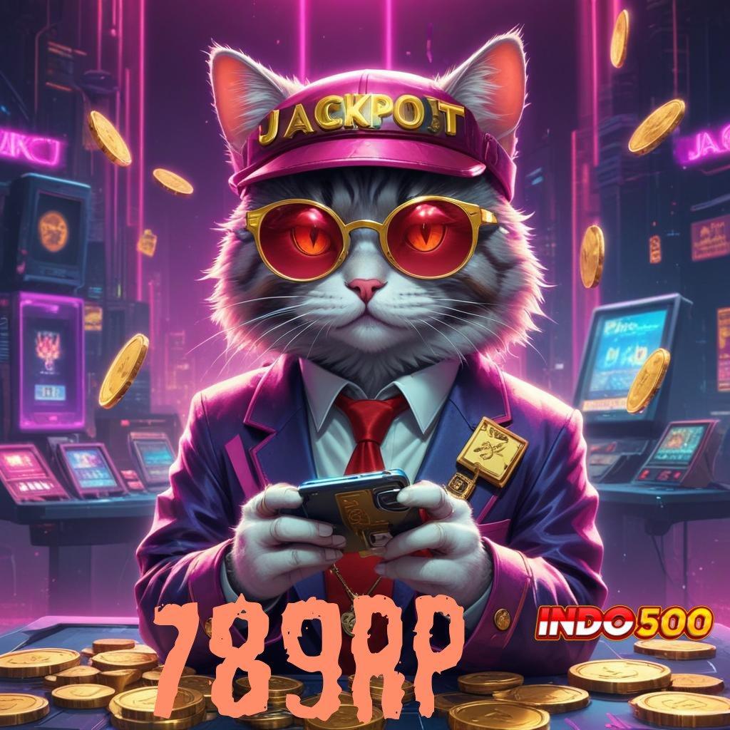 789RP ⇉ dasar kerja slot langsung gampang dimainkan