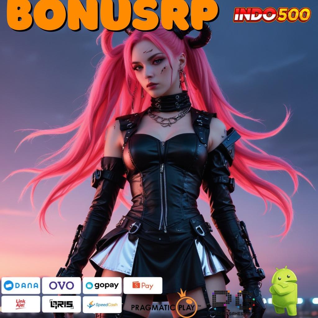 BONUSRP Berkompetisi Untung Slot Jackpot Tiada Henti