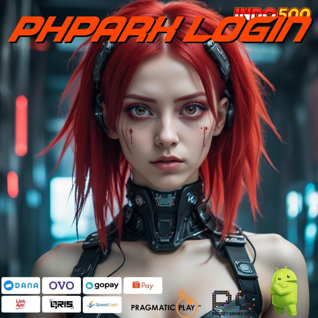 PHPARK LOGIN Game Android Unduhan Versi Modern Hari Ini