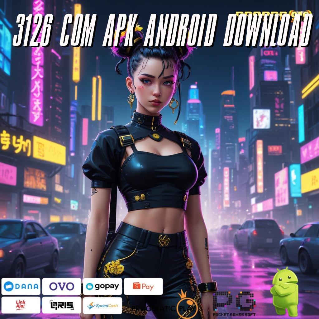 3126 COM APK ANDROID DOWNLOAD # Spin Modern Dengan Fitur Baru Untuk Bonus Cepat