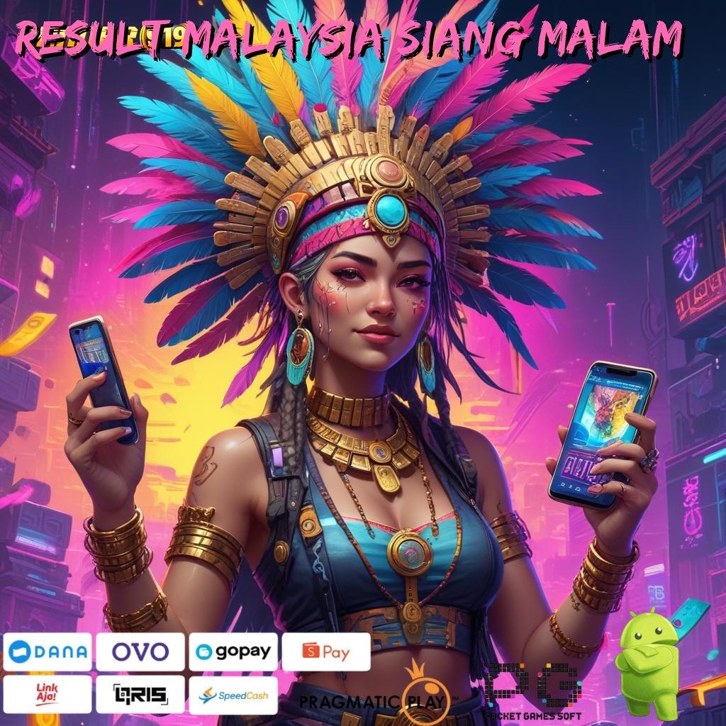 RESULT MALAYSIA SIANG MALAM > Versi 2025 Paling Gokil! Download Gratis Sekarang!