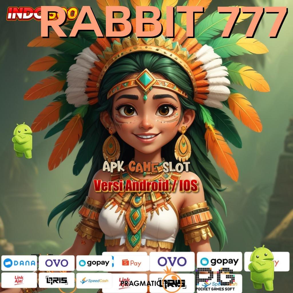 RABBIT 777 scatter auto spin cepat langsung dalam fleksibilitas baru tanpa hambatan