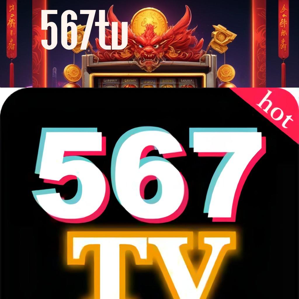 567TV ✅ Situs Web Terpercaya Mesin Sultan Tiada Lawan