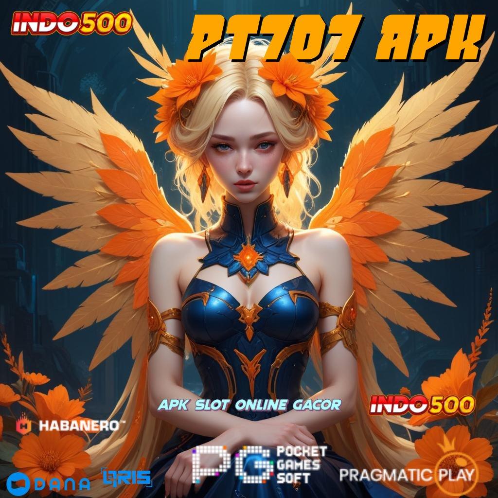 PT707 APK : Untung Cepat Tanpa Undian! E Wallet Keluar Juara Kaya