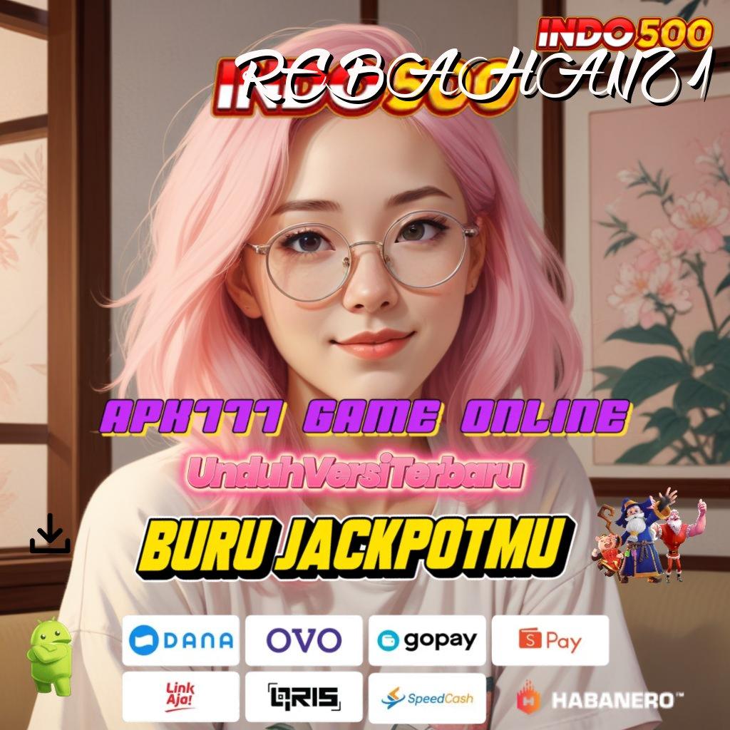 REBAHAN21 ➳ Game Baru Dengan Event Gacor Terpercaya