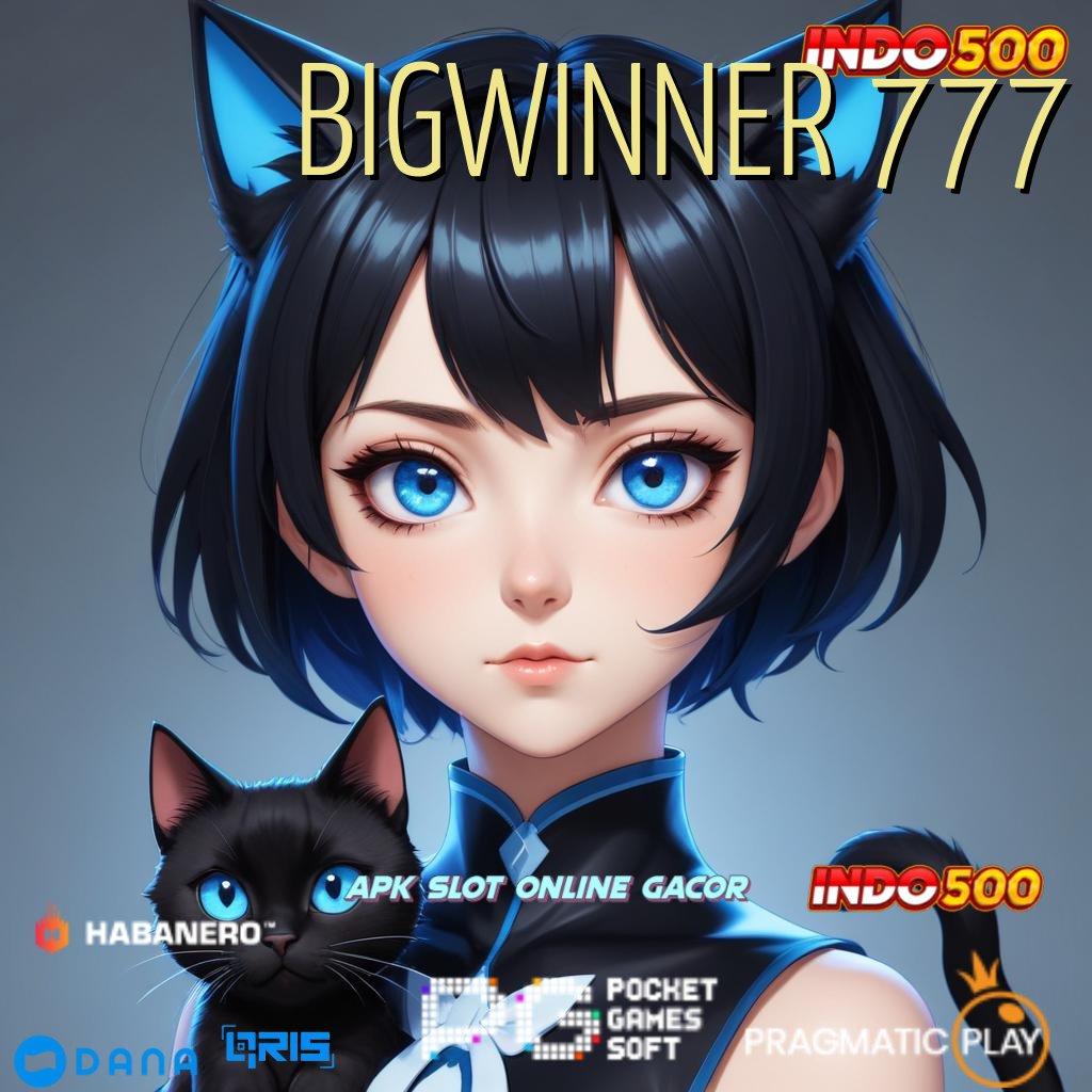 BIGWINNER 777 , slot gacor petir ekspres