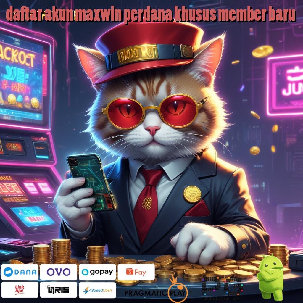 DAFTAR AKUN MAXWIN PERDANA KHUSUS MEMBER BARU > Pembaruan APK Event Bonus Gratis Basis Kerja