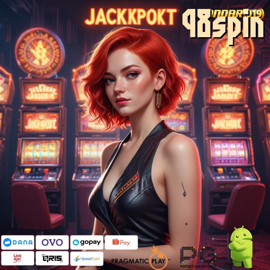 98SPIN @ Download (Versi New) Baru Dengan Rasio Terbaik