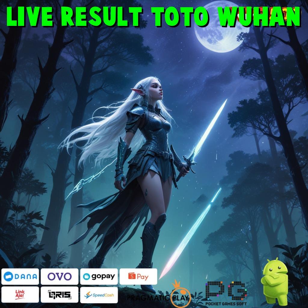 LIVE RESULT TOTO WUHAN Aplikasi Gacor Jalur Cepat