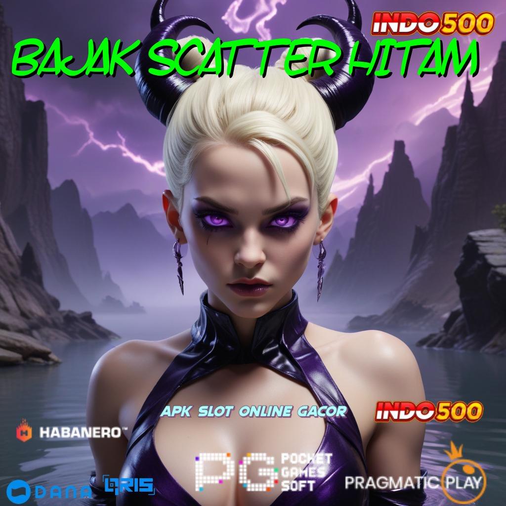 BAJAK SCATTER HITAM 👉 Pembaruan APK Bonus Harian Fasilitas