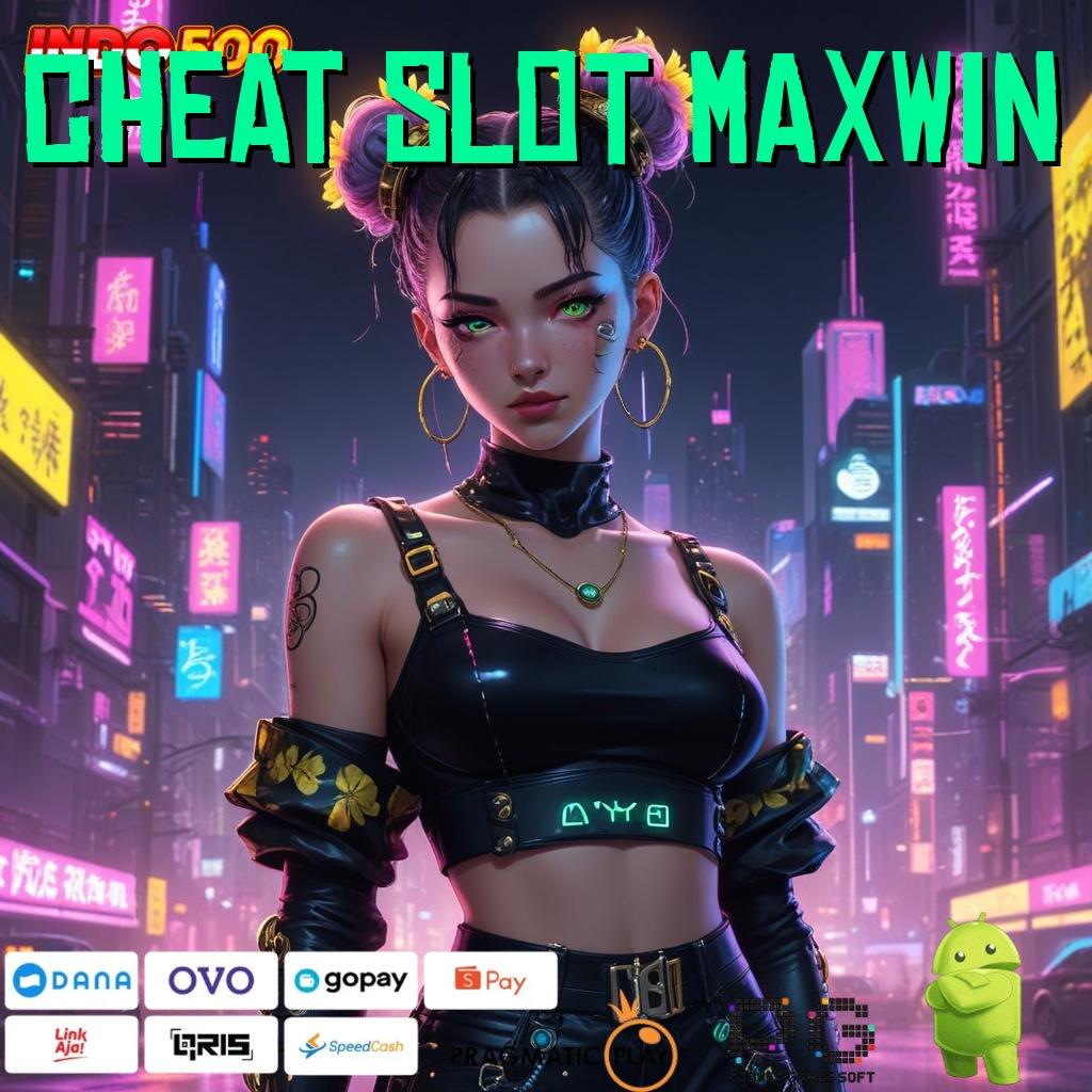 CHEAT SLOT MAXWIN Update Anyar Auto Profit Tanpa Penundaan