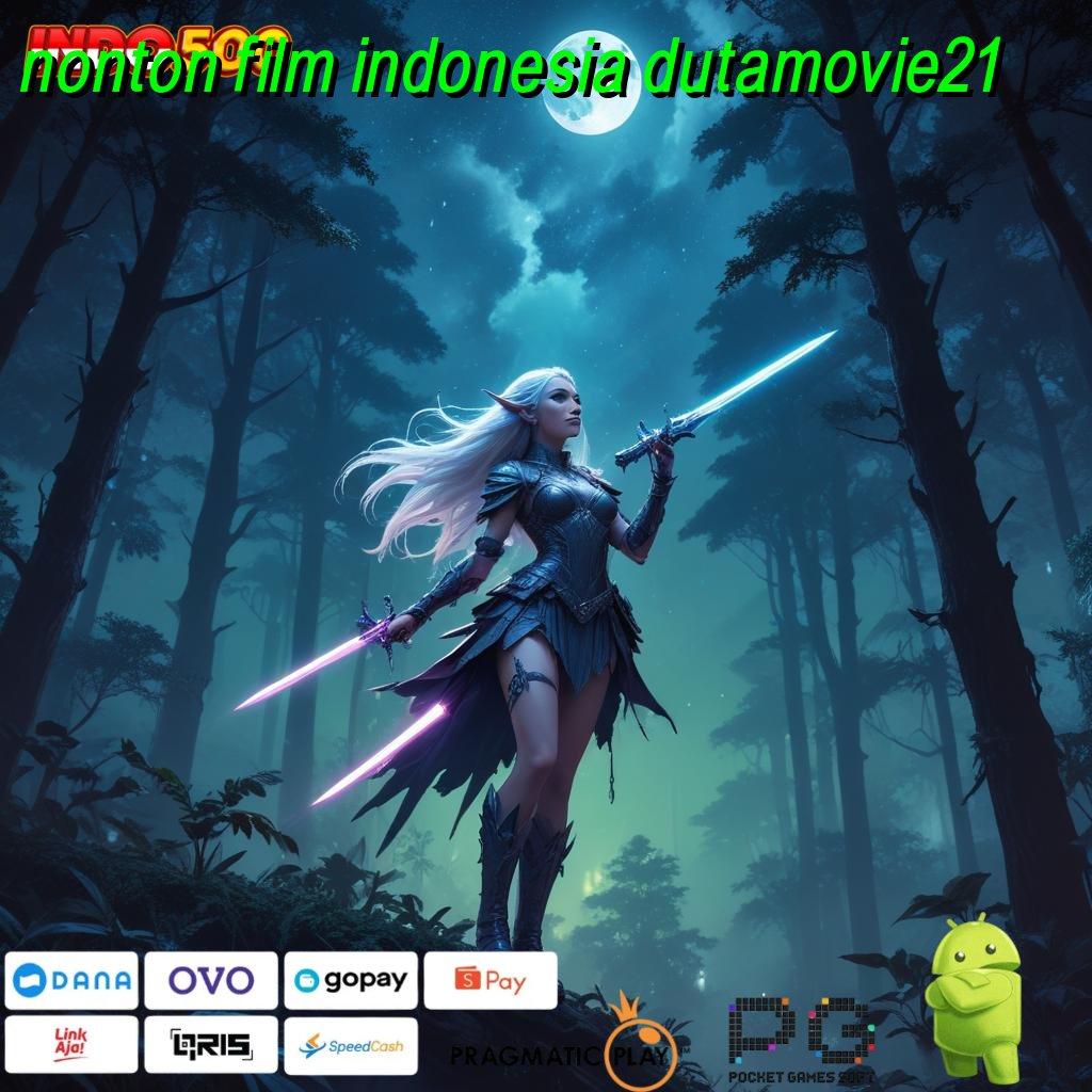 NONTON FILM INDONESIA DUTAMOVIE21 ruang interaksi infrastruktur digital sistem operasional dasar struktur operasional