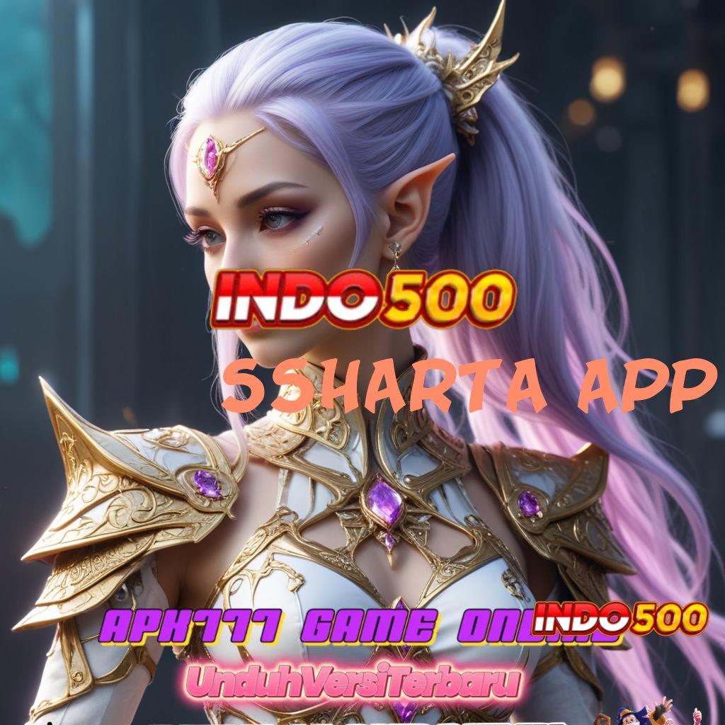 SSHARTA APP | lugas untung rezeki gampang setiap hari