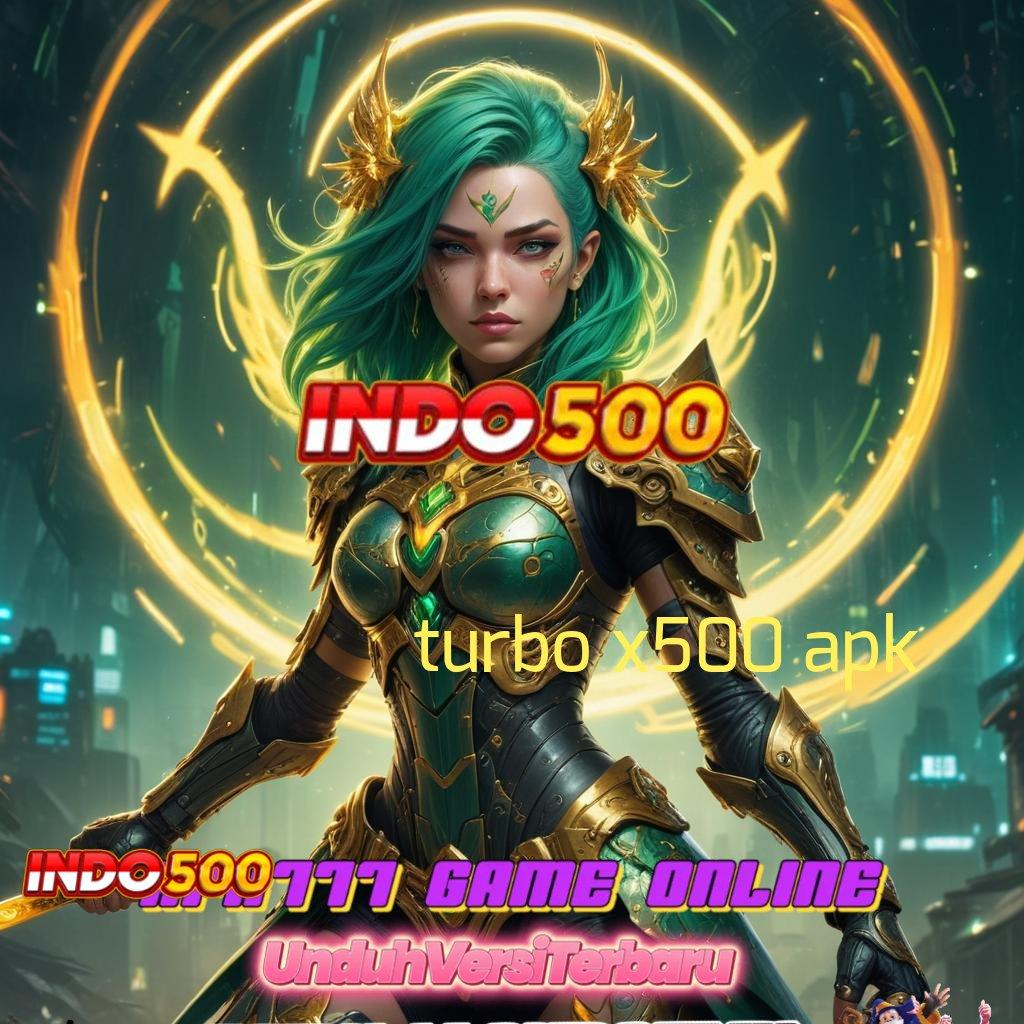 TURBO X500 APK 🐉 Keunggulan Spin Baru Dengan Bonus Tanpa Batas