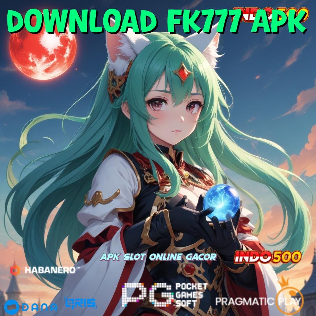 Download Fk777 Apk