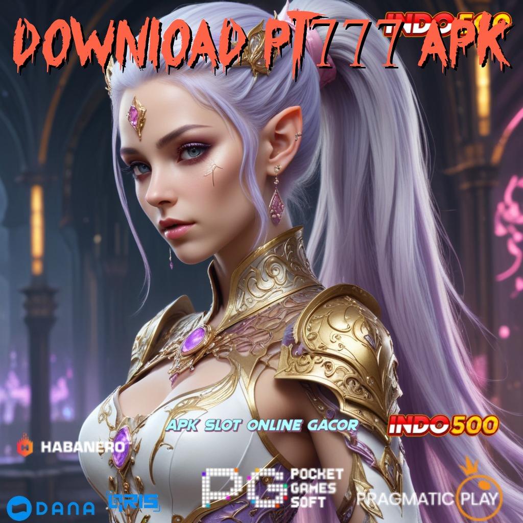 Download Pt777 Apk