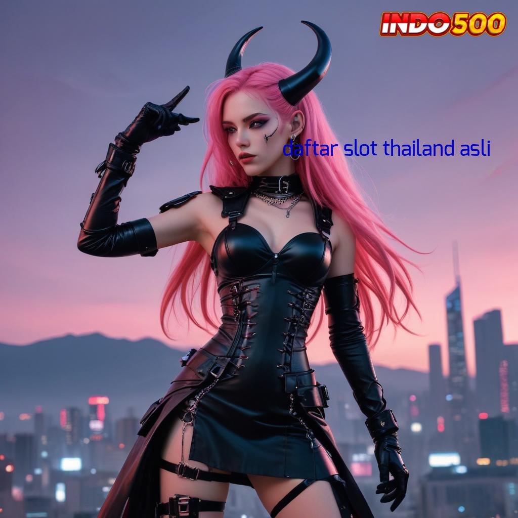 DAFTAR SLOT THAILAND ASLI ⚡ Keuntungan Stabil melalui Pola Teknologi Baru