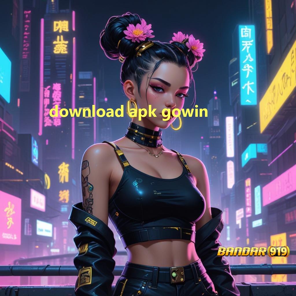 DOWNLOAD APK GOWIN ♒ unggulan baru prioritas