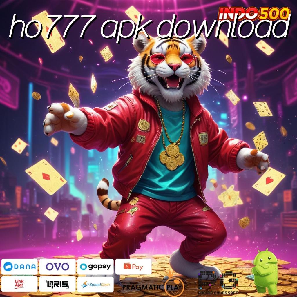 HO777 APK DOWNLOAD situs terpadu