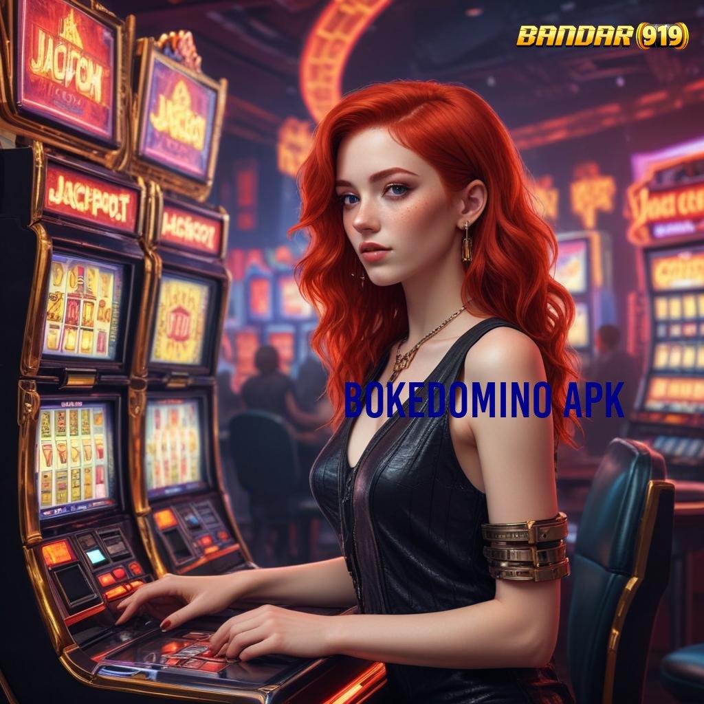 BOKEDOMINO APK 🔥 pengendali nasib cuan tanpa henti