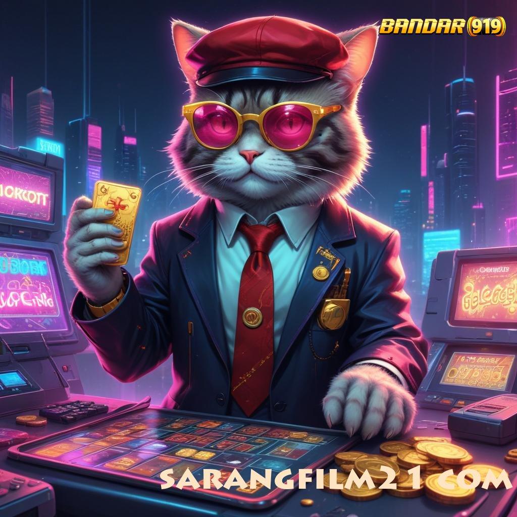 SARANGFILM21 COM ➽ depo ewallet 15 000